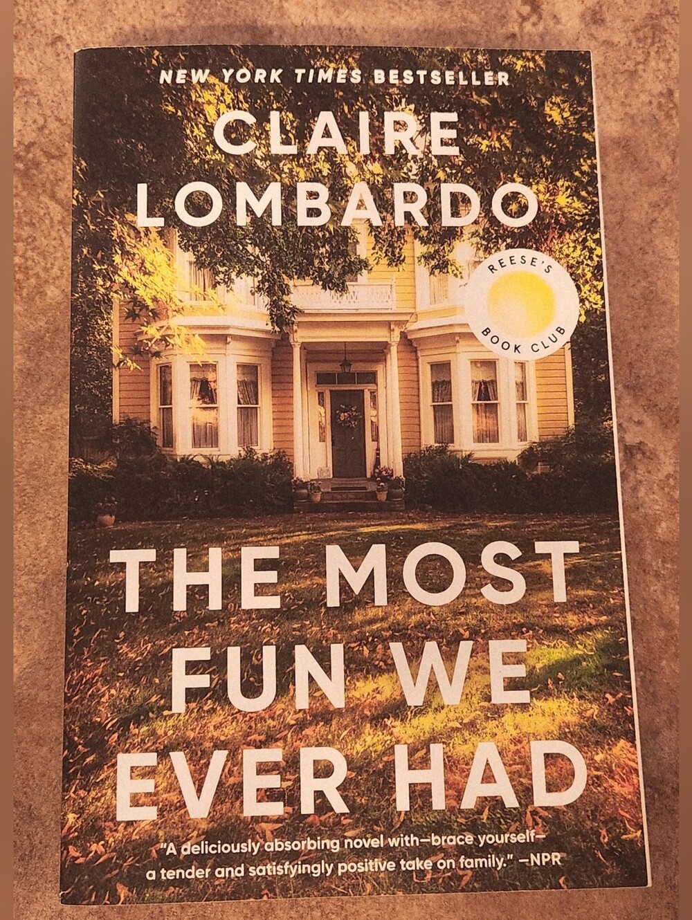 The Most Fun We Ever Had By Claire Lombardo